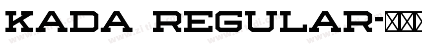 Kada Regular字体转换